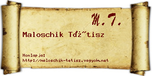Maloschik Tétisz névjegykártya